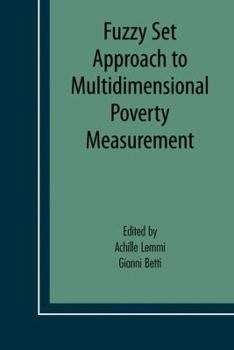 Paperback Fuzzy Set Approach to Multidimensional Poverty Measurement Book
