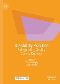 Hardcover Disability Practice: Safeguarding Quality Service Delivery Book