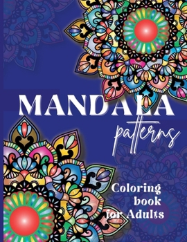 Paperback Mandala Patterns: Coloring Book for Adults Book