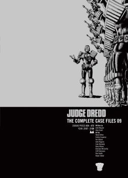 Judge Dredd: The Complete Case Files 09 - Book #9 of the Judge Dredd: The Complete Case Files + The Restricted Files+ The Daily Dredds