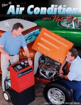 Paperback How to Air Condition Your Hot Rod Book