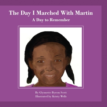 Paperback The Day I Marched With Martin: A Day To Remember Book