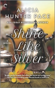 Shine Like Silver - Book #3 of the Good Southern Women