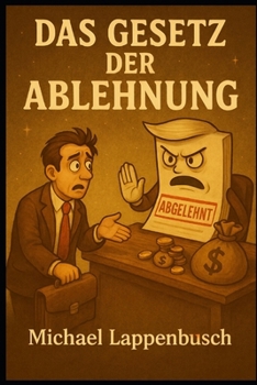 Das Gesetz der Ablehnung (Donutplanet) (German Edition)