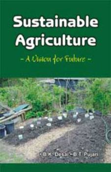 Hardcover Sustainable Agriculture: A Vision for Future Book