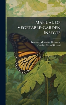 Hardcover Manual of Vegetable-garden Insects Book