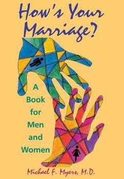 Hardcover How's Your Marriage?: A Book for Men and Women Book