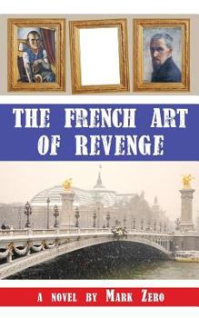 Paperback The French Art of Revenge Book