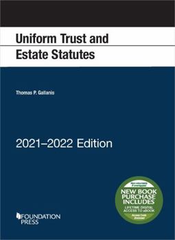 Paperback Uniform Trust and Estate Statutes, 2021-2022 Edition (Selected Statutes) Book