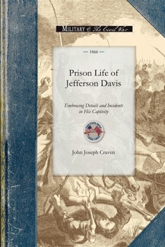 Paperback Prison Life of Jefferson Davis Book