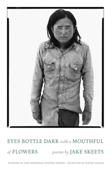 Paperback Eyes Bottle Dark with a Mouthful of Flowers: Poems Book
