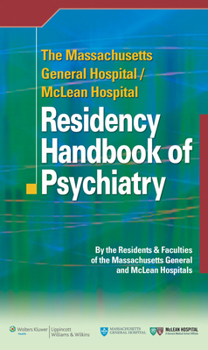 Paperback The Massachusetts General Hospital/McLean Hospital Residency Handbook of Psychiatry Book