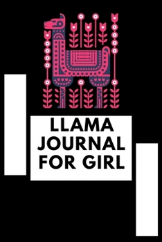 Paperback Llama Journal Girl: The 100 Days Gratitude Journal For Llama Lovers Girls, Boys, Man And Women, Write And Draw (Fun Notebook). Book