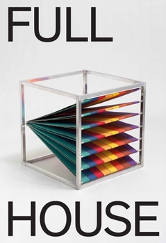 Hardcover Full House: One Space, Two Shows, 307 Artists, and 400 Pieces. from the Frederic de Goldschmidt Collection Book