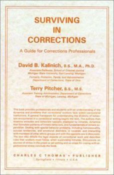 Hardcover Surviving in Corrections: A Guide for Corrections Professionals Book