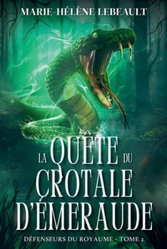La quête du crotale d'émeraude