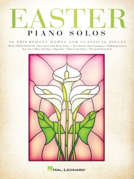 Paperback Easter Piano Solos: 30 Triumphant Hymns and Classical Pieces Book