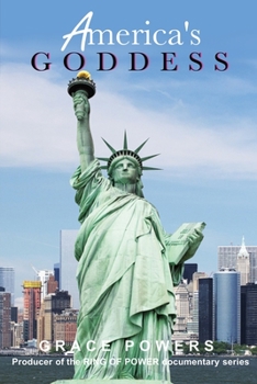 Paperback America's Goddess: Who Is She? Book