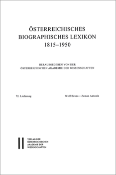 Paperback Osterreichisches Biographisches Lexikon 1815-1950: 72. Lieferung: Wolf Bruno - Zeman Antonin [German] Book