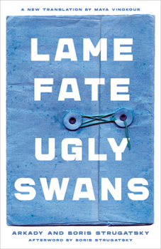 Paperback Lame Fate Ugly Swans: Volume 36 Book