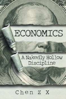 Paperback Economics: A Nakedly Hollow Discipline Book