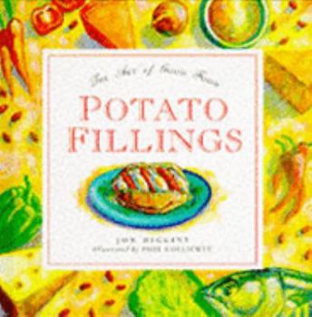 Hardcover Potato Fillings: The Art of Good Food Book