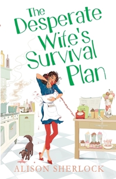 The Desperate Wife's Survival Plan - Book #2 of the Desperate