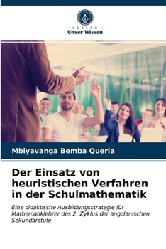 Paperback Der Einsatz von heuristischen Verfahren in der Schulmathematik [German] Book
