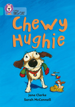 Paperback Chewy Hughie: Band 07/Turquoise Book