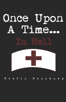Paperback Once Upon A Time... In Hell: An antinovel Book