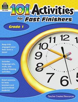 Paperback 101 Activities for Fast Finishers, Grade 1 Book