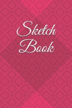 Sketch Book: : Blank Sketch Book for Drawing, Writing, Painting, Sketching and Doodling. Sketch Book/ Unlined Journal / Diary / Notebook /Logbook ... /Tracker--120 Pages – Standard (6 x 9 inches)