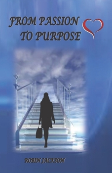 Paperback From Passion To Purpose Book