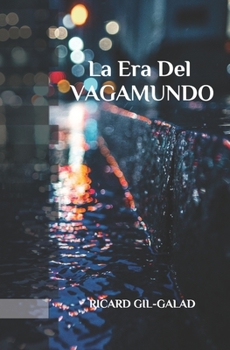 Paperback La Era del Vagamundo [Spanish] Book