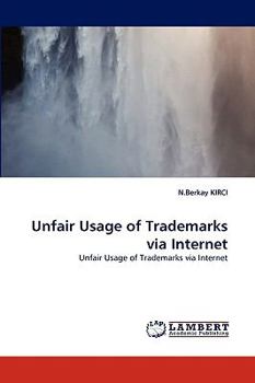 Paperback Unfair Usage of Trademarks Via Internet Book