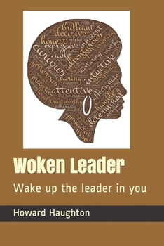 Paperback Woken Leader: Wake up the leader in you Book