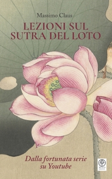 Paperback Lezioni sul Sutra del Loto [Italian] Book