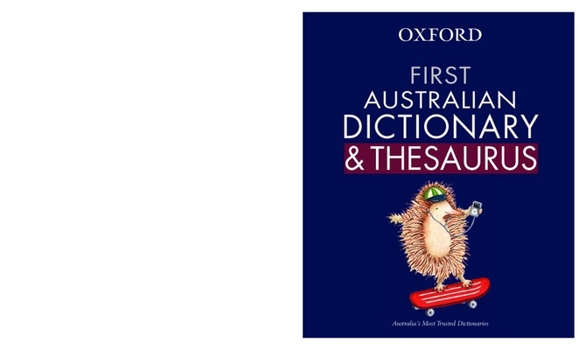 Paperback First Australian Dictionary & Thesaurus Book