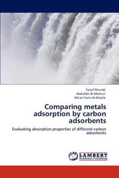 Paperback Comparing metals adsorption by carbon adsorbents Book