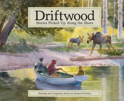 Hardcover Driftwood: Stories Picked Up Along the Shore Book