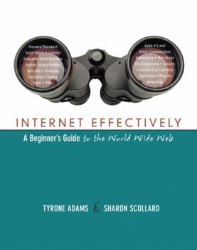 Paperback Internet Effectively: A Beginner's Guide to the World Wide Web Book