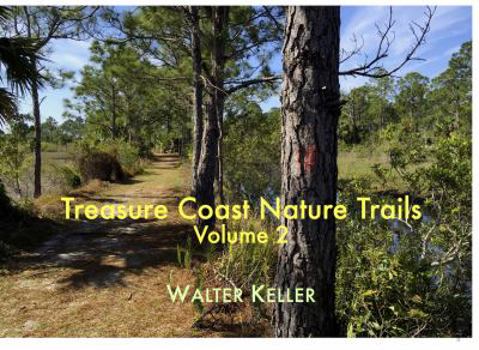 Paperback Treasure Coast Nature Trails - Volume 2 Book