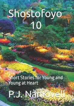 Shostofoyo 10: Short Stories for Young and Young at Heart