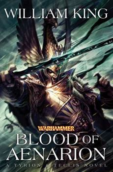 Blood of Aenarion - Book #1 of the Tyrion & Teclis