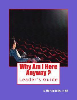 Paperback Why Am I Here Anyway - Leader's Guide: Guidelines for Group Leaders Book