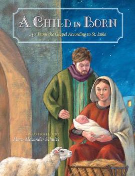 Hardcover A Child Is Born: The Nativity Story Book