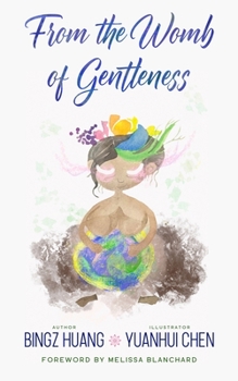 Paperback From the Womb of Gentleness Book