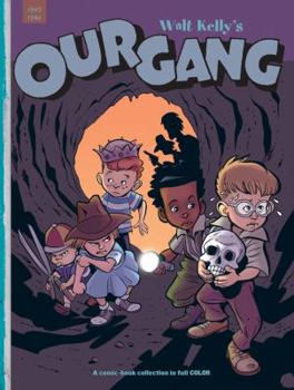 Our Gang Vol. 3 - Book #3 of the Our Gang