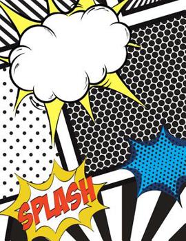 Comic Sketch Book : Large 8. 5 X 11, 150 Sheets (300 Pages), Variety of 4 Different Templates for Sketching or Drawing Comics