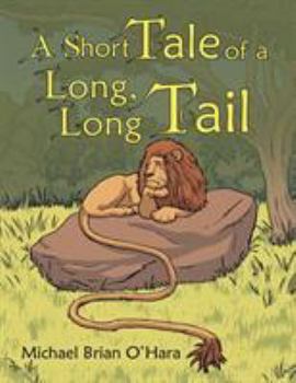 Paperback A Short Tale of a Long, Long Tail Book